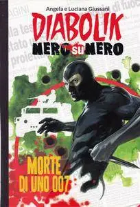 Diabolik Nero su Nero - Volume 23 - Morte di uno 007 (2014)