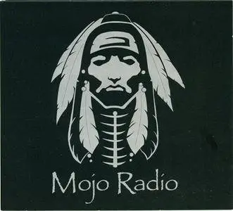 Mojo Radio - Mojo Radio (2011)