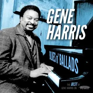 Gene Harris Quartet - Blues n' Ballads: The Best of Gene Harris on Resonance (Live) (2020) [Official Digital Download]