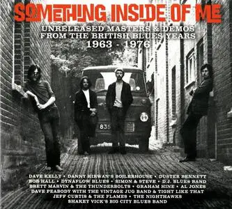 VA - Something Inside Of Me: Unreleased Masters & Demos From The British Blues Years 1963-1976 (2021)