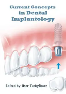 "Current Concepts in Dental Implantology"  ed. by Ilser Turkyilmaz