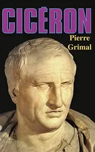 Pierre Grimal, "Cicéron"
