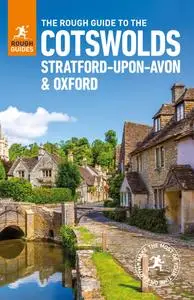 The Rough Guide to Cotswolds, Stratford-upon-Avon and Oxford (Rough Guides), 3rd Edition