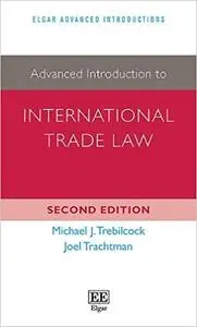 Advanced Introduction to International Trade Law, Second Edition