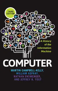 Computer: A History of the Information Machine (repost)