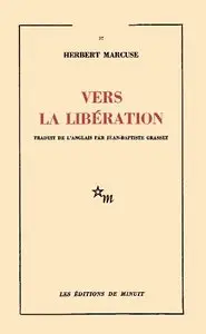Herbert Marcuse, "Vers la libération"