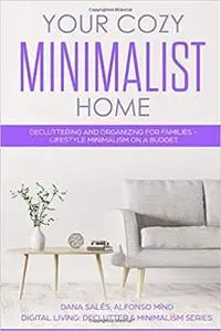 Your Cozy Minimalist Home