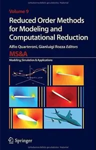 Reduced Order Methods for Modeling and Computational Reduction [Repost]