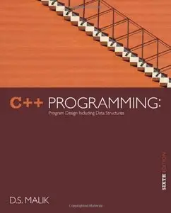 C++ Programming: Program Design Including Data Structures (6th Edition) (repost)