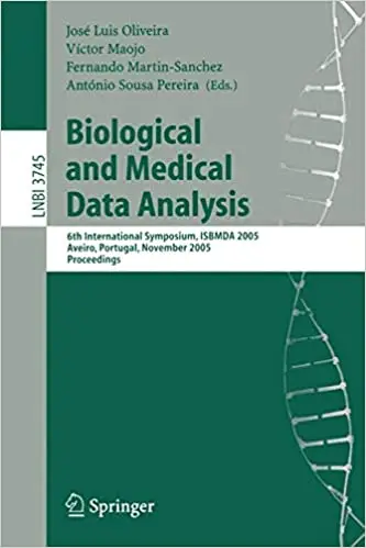 Biological and Medical Data Analysis: 6th International Symposium, ISBMDA 2005