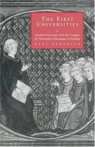 The First Universities: Studium Generale and the Origins of University Education in Europe