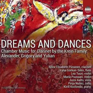 Anne Elisabeth Piirainen - Dreams and Dances: Chamber Music for Clarinet by the Krein Family (2023)