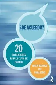 ¿De acuerdo? 20 simulaciones para la clase de español