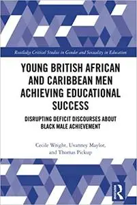 Young British African and Caribbean Men Achieving Educational Success