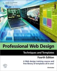 Professional Web Design: Techniques and Templates, 4 Edition (repost)