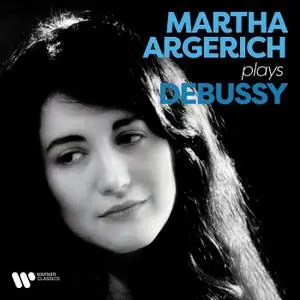 Martha Argerich - Martha Argerich Plays Debussy (2021)