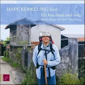 Hape Kerkeling - Ich bin dann mal weg Meine Reise auf dem Jakobsweg (Re-Upload)