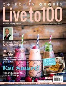 Live to 100 with Dr Hilary Jones - Summer 2017