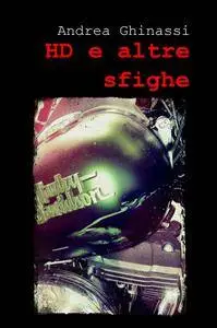 HD e altre sfighe