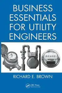 Business Essentials for Utility Engineers (Repost)