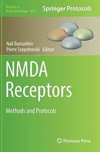 NMDA Receptors: Methods and Protocols (Methods in Molecular Biology)