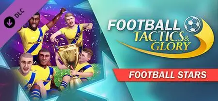 Football Tactics and Glory Football Stars (2020)