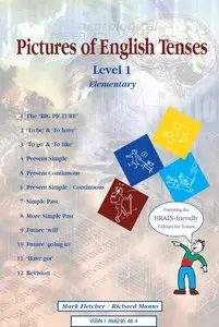 Pictures of English Tenses: Level 1 by Richard G. A. Munns