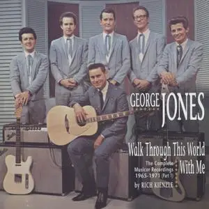 George Jones - Walk Through This World With Me: The Complete Musicor Recordings 1965-1971, Part 1 (2009) {Bear Family BCD16928}