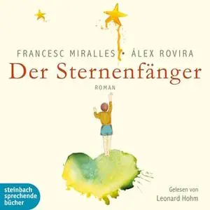 «Der Sternenfänger» by Álex Rovira,Francesc Miralles