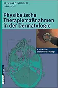 Physikalische Therapiemaßnahmen in der Dermatologie