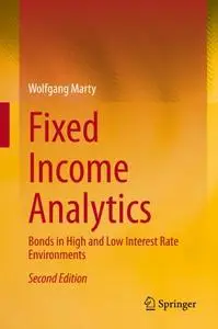 Fixed Income Analytics: Bonds in High and Low Interest Rate Environments