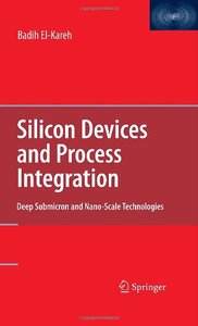 Silicon Devices and Process Integration (Repost)