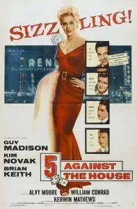 5 Against the House (1955)