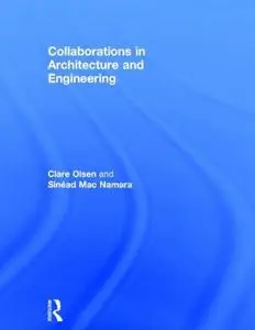 Collaborations in Architecture and Engineering