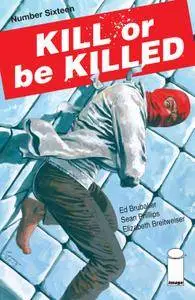 Kill Or Be Killed 016 (2018) GetComics INFO