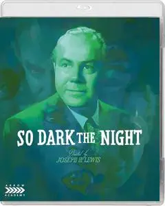 So Dark the Night (1946) + Extra [w/Commentary]