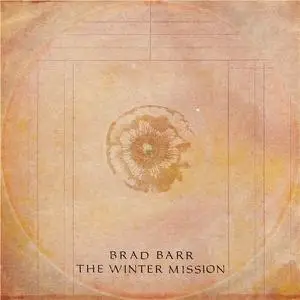 Brad Barr - The Winter Mission (2022)