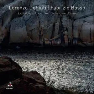 Lorenzo De Finti & Fabrizio Bosso - Lullabies from an Unknown Time (2021) [Official Digital Download]