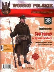 Kołobrzeg 1945: Szeregowy (Wojsko Polskie II Wojna Światowa Nr.38)