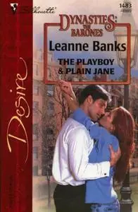 «The Playboy & Plain Jane» by Leanne Banks