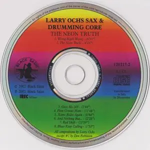 Larry Ochs Sax & Drumming Core - The Neon Truth (2002)