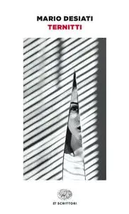 Mario Desiati - Ternitti