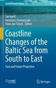 Coastline Changes of the Baltic Sea from South to East: Past and Future Projection (Repost)