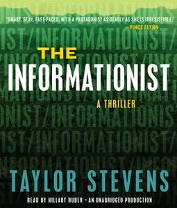 «The Informationist» by Taylor Stevens