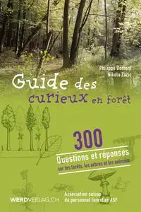 «Guide des curieux en forêt» by Philippe Domont
