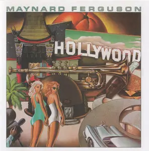 Maynard Ferguson - Hollywood [Recorded 1982] (This Release 2004)