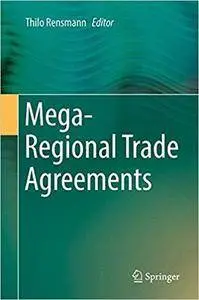 Mega-Regional Trade Agreements