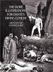 The Dore Illustrations for Dante's Divine Comedy