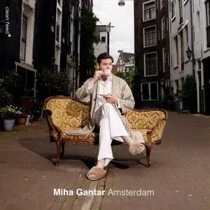 Miha Gantar - Amsterdam (2023)