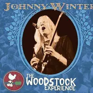 Johnny Winter - The Woodstock Experience (2CD) (2009)